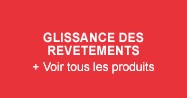 Glissance des Revêtements